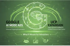 Google AI Mode Ads & UCP Expansion: What It Means for Advertisers